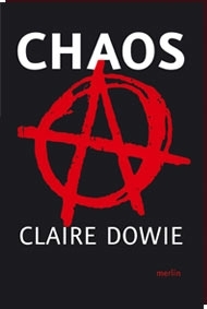 Claire Dowie - CHAOS