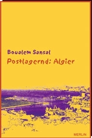 Boualem Sansal - POSTLAGERND: ALGIER