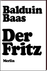 Balduin Baas - DER FRITZ