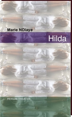 Marie NDiaye - HILDA