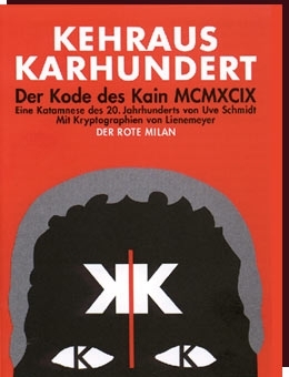 Uve Schmidt - KEHRAUS KARHUNDERT