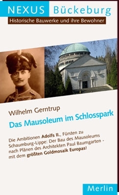 Wilhelm Gerntrup - DAS MAUSOLEUM IM SCHLOSSPARK