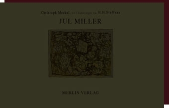 Hans Hermann Steffens / Christoph Meckel - JUL MILLER