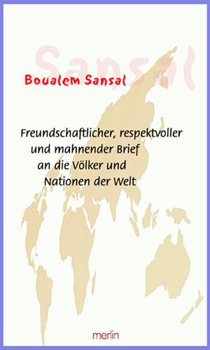 Boualem Sansal - Freundschaftlicher und mahnender Brief an die Völker und Nationen der Welt